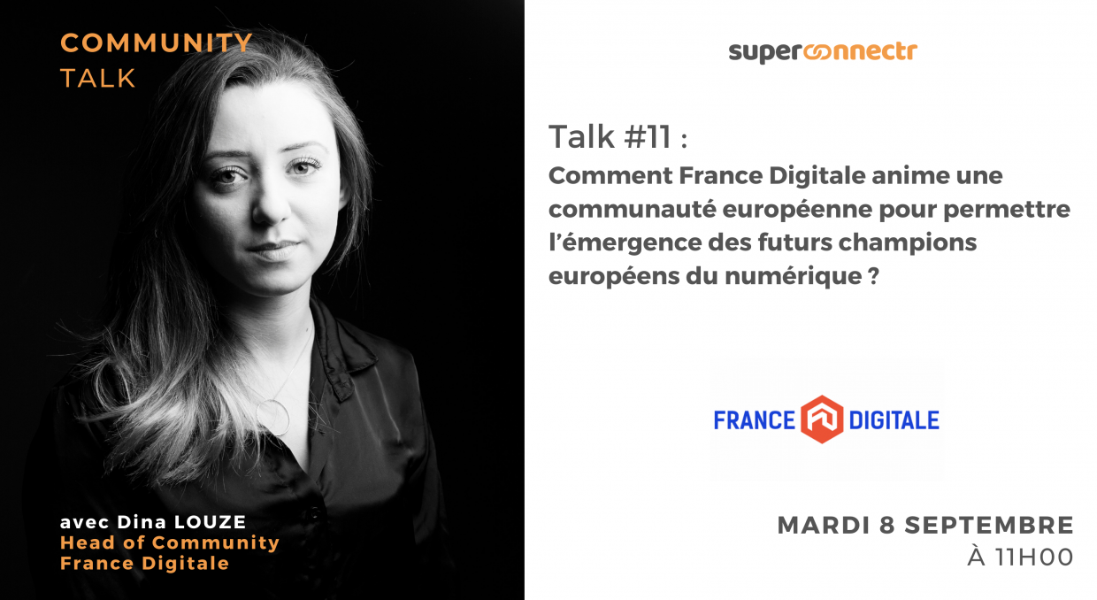 Interview: &quot;How does France Digitale lead a European tech community to enable the emergence of future European digital champions?&quot;