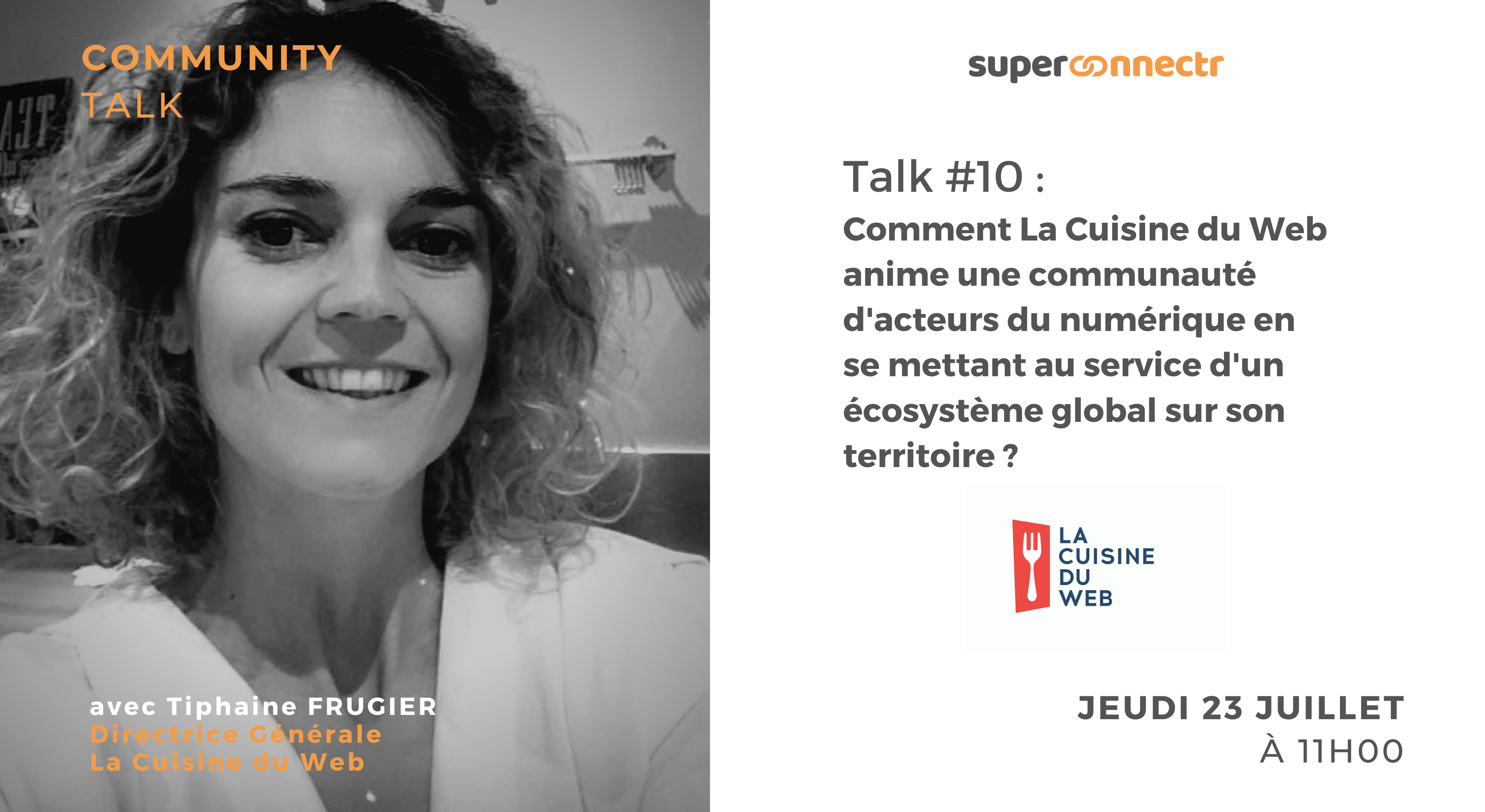 Interview: &quot;How does La Cuisine du Web animate a community of digital actors by serving a global ecosystem in its territory?&quot;