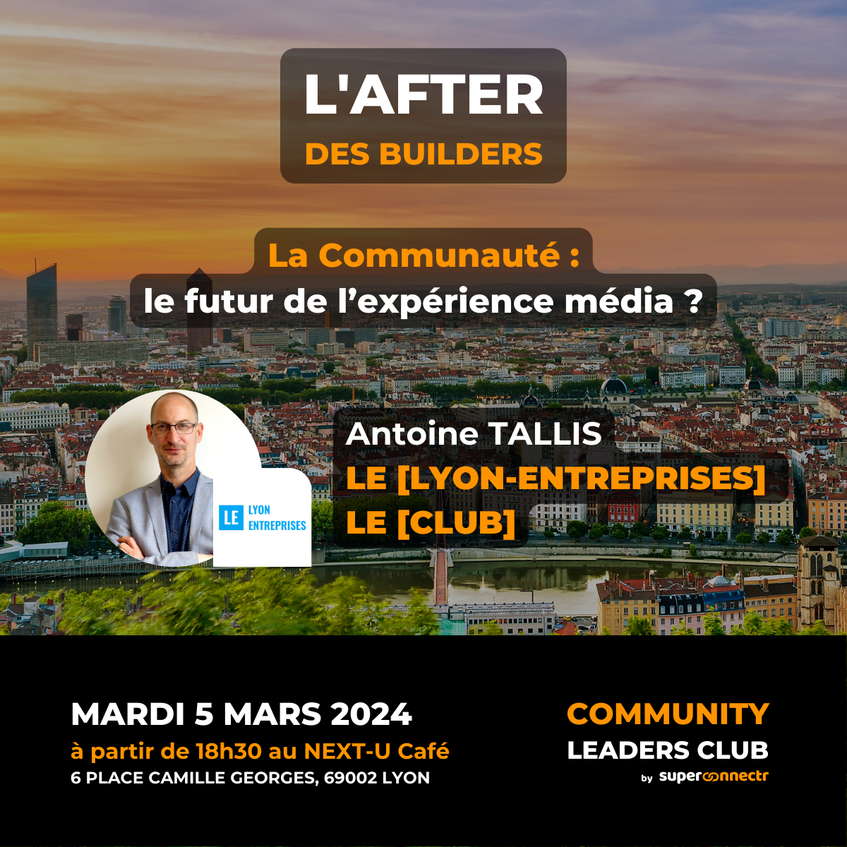 Community Leaders Club - After des Builders / La communauté : le futur de l'expérience média ?