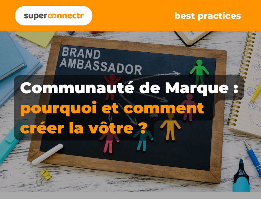 Communauté de Marque pourquoi et comment créer la vôtre