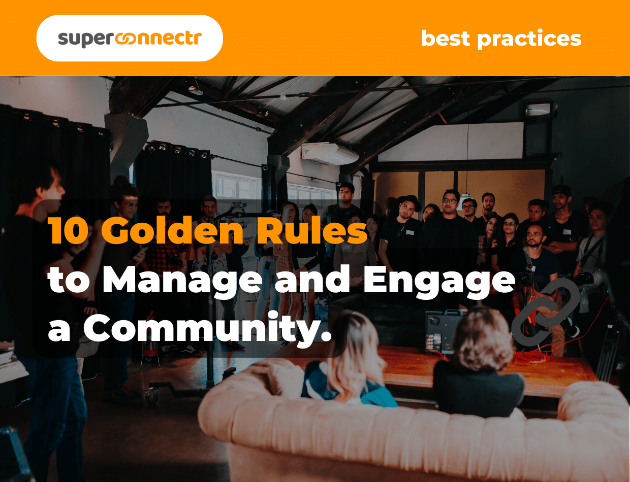 10 golden rules for animating and engaging a community
